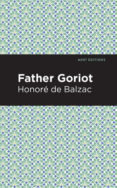 Father Goriot - Paperback