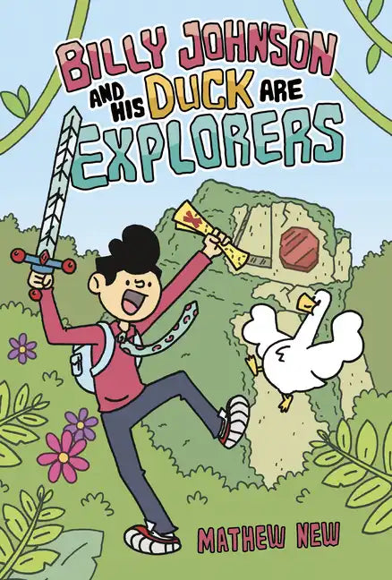 Billy Johnson and His Duck Are Explorers - Paperback