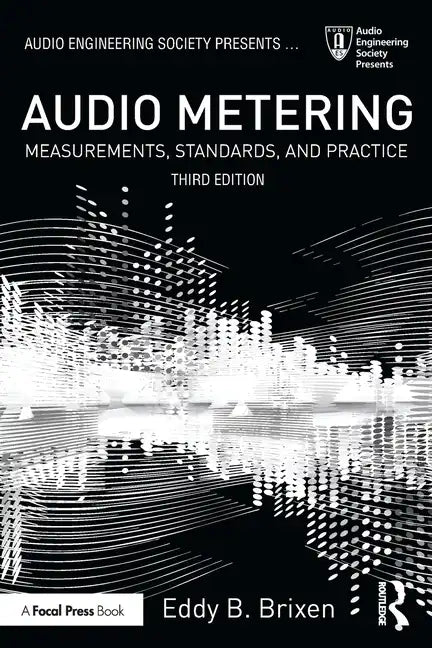 Audio Metering: Measurements, Standards and Practice - Paperback
