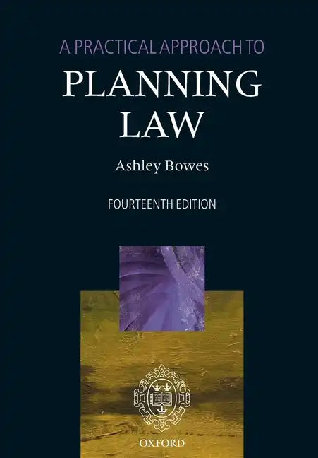 Practical Approach to Planning Law - Paperback