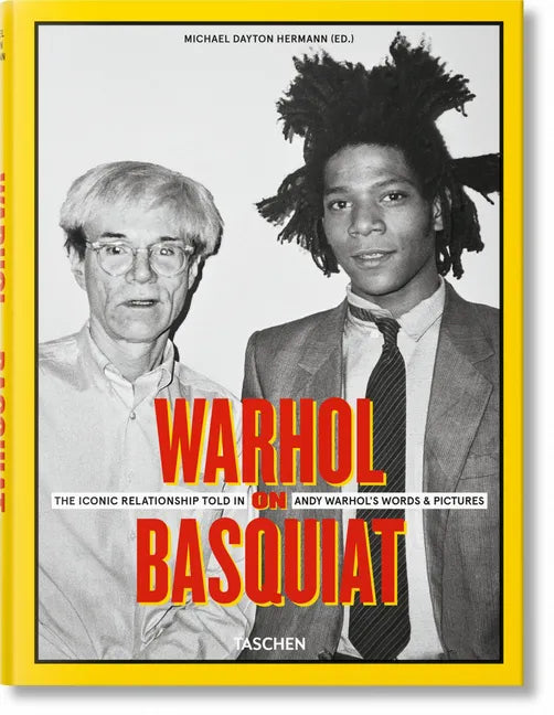 Warhol on Basquiat. the Iconic Relationship Told in Andy Warhol's Words and Pictures - Hardcover