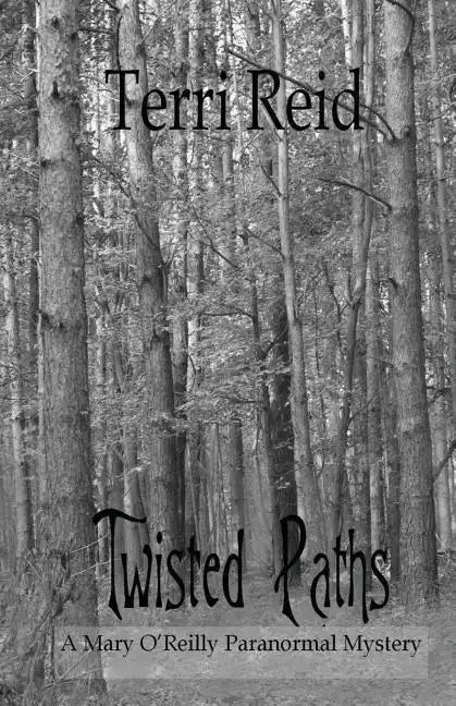 Twisted Paths: A Mary O'Reilly Paranormal Mystery - Book Nine - Paperback