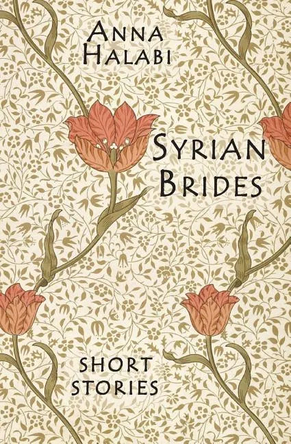 Syrian Brides: Short Stories - Paperback