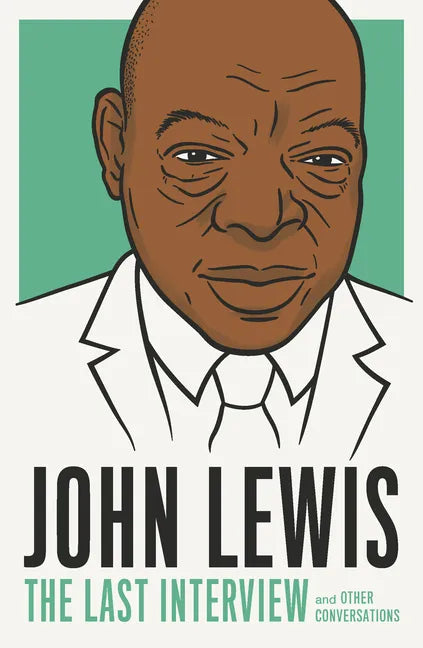 John Lewis: The Last Interview: And Other Conversations - Paperback