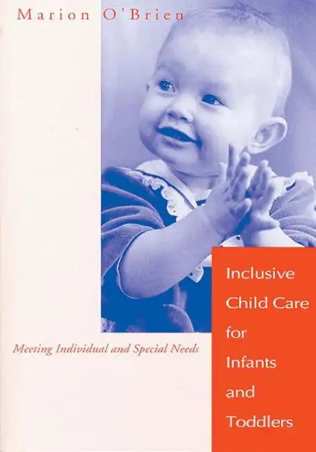 Inclusive Child Care for Infants & Toddlers - Paperback