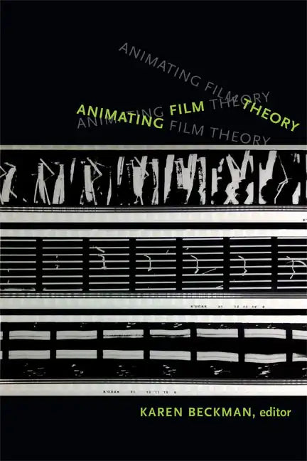 Animating Film Theory - Paperback