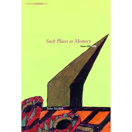 Such Places as Memory: Poems 1953-1996 - Paperback