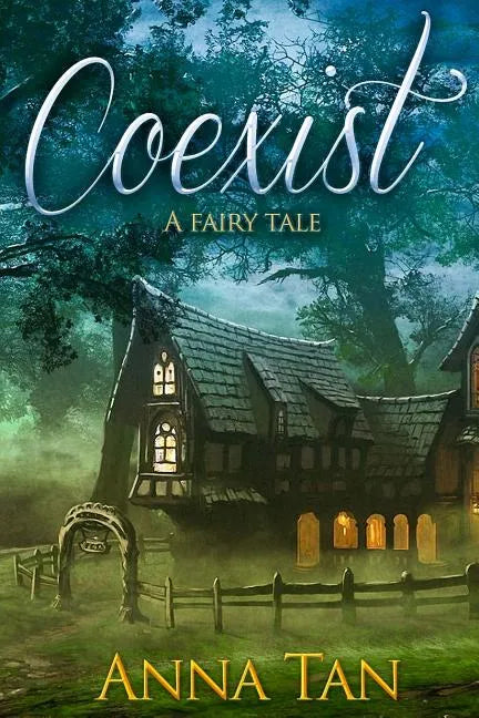 Coexist: A Fairy Tale - Paperback
