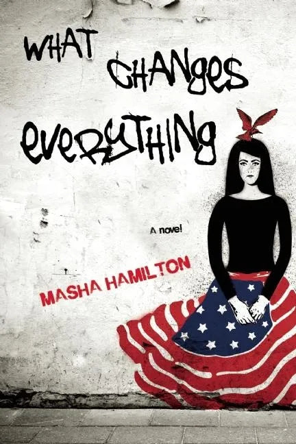 What Changes Everything - Paperback