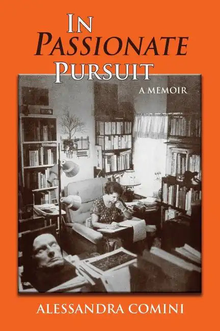 In Passionate Pursuit: A Memoir - Paperback