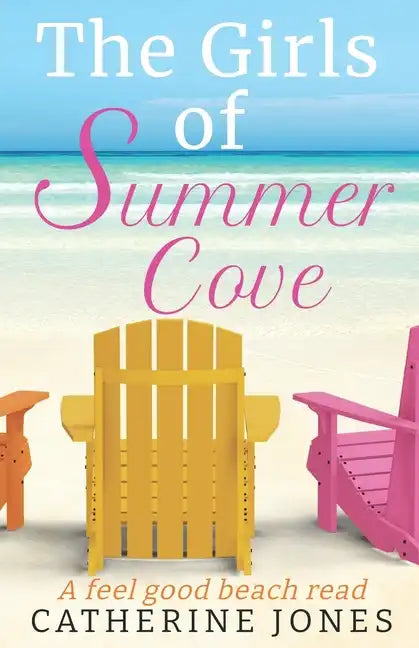 The Girls of Summer Cove: A feel good beach read - Paperback