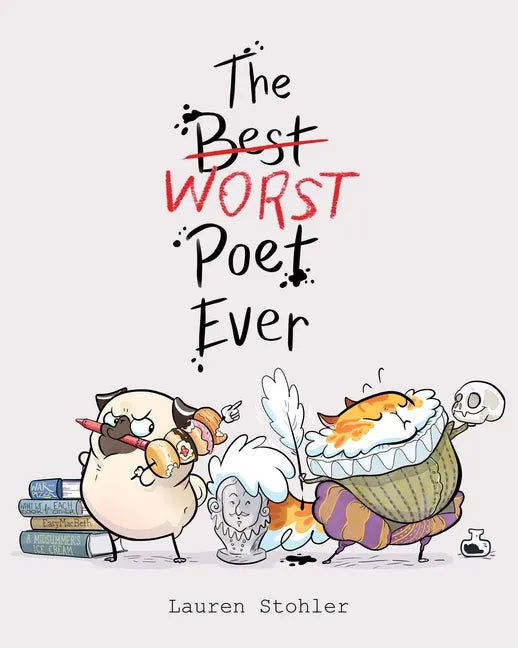 The Best Worst Poet Ever - Hardcover