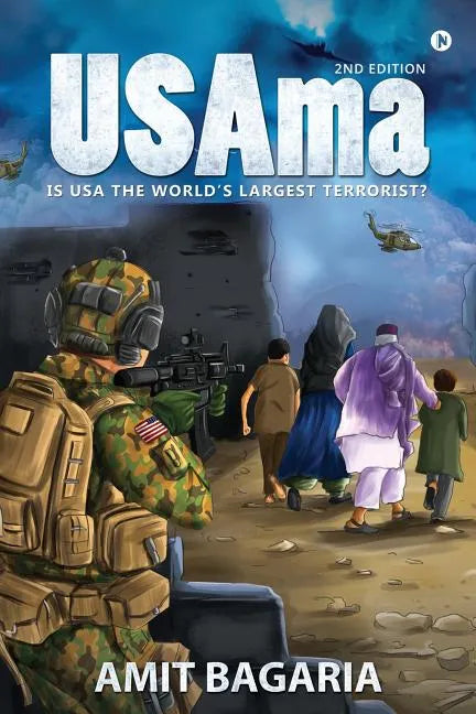 USAma(2nd Edition): Is USA the World's Largest Terrorist? - Paperback
