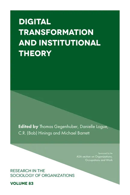 Digital Transformation and Institutional Theory - Hardcover