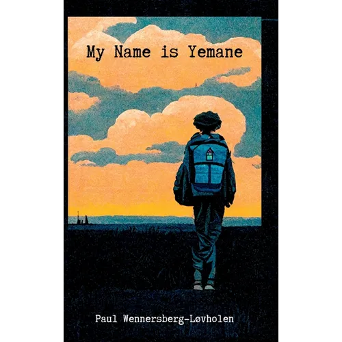 My Name is Yemane - Hardcover