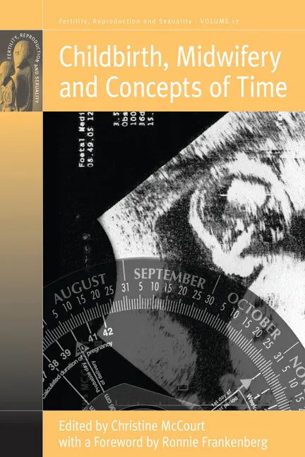 Childbirth, Midwifery and Concepts of Time - Paperback