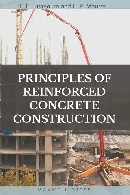 Principles of Reinforced Concrete Construction - Paperback