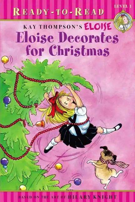Eloise Decorates for Christmas: Ready-To-Read Level 1 - Paperback