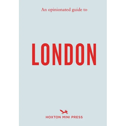 An Opinionated Guide to London - Paperback