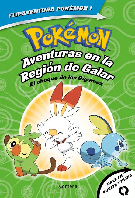 Pokémon. Aventuras En La Región Galar: El Choque de Los Gigamax + Aventuras En La Región Alola. El Combate Por El Cristal/Gigantamax Clash / Battle fo - Paperback