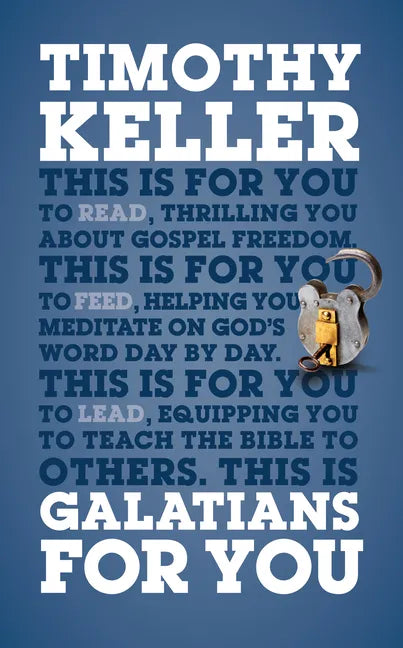 Galatians for You: Thrilling You about Gospel Freedom - Paperback