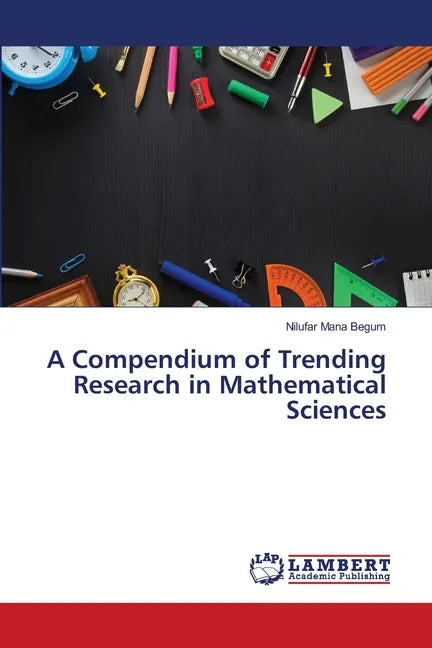 A Compendium of Trending Research in Mathematical Sciences - Paperback