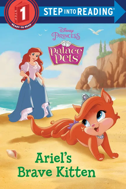 Ariel's Brave Kitten (Disney Princess: Palace Pets) - Paperback