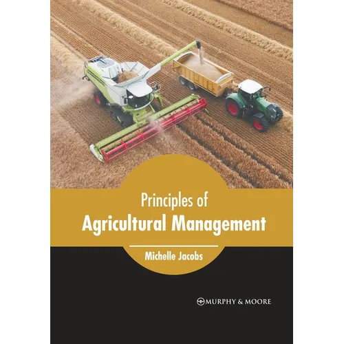 Principles of Agricultural Management - Hardcover