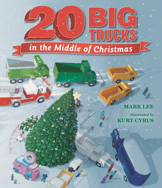 Twenty Big Trucks in the Middle of Christmas - Hardcover