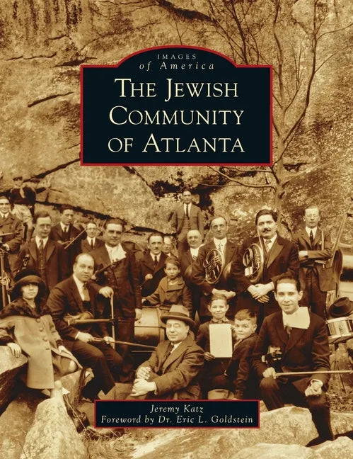Jewish Community of Atlanta - Hardcover