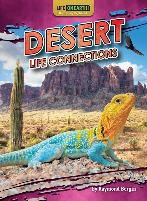 Desert Life Connections - Library Binding