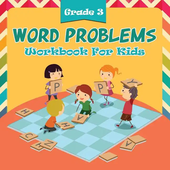 Grade 3 Word Problems: Workbook For Kids - Paperback
