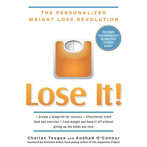 Lose It!: The Personalized Weight Loss Revolution - Paperback