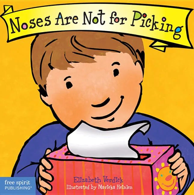 Noses Are Not for Picking Board Book - Board Book