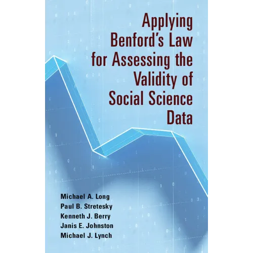 Applying Benford's Law for Assessing the Validity of Social Science Data - Paperback