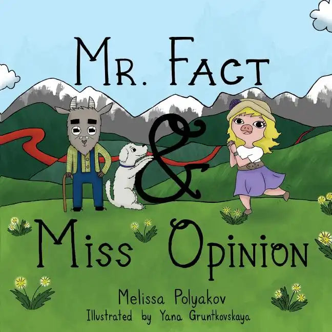 Mr. Fact & Miss Opinion - Paperback