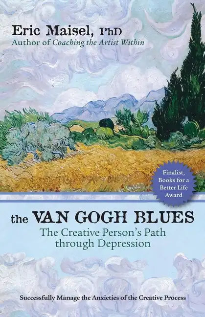 The Van Gogh Blues: The Creative Persona's Path Through Depression - Paperback