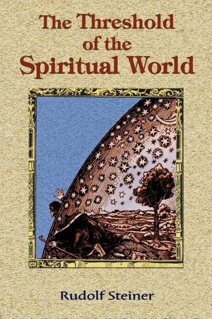 The Threshold of the Spiritual World - Paperback