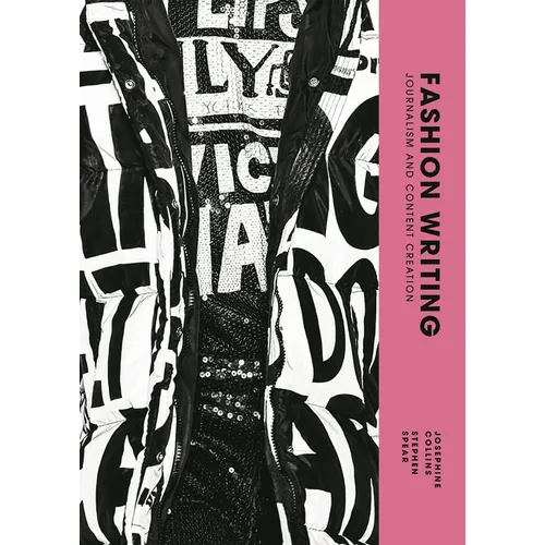 Fashion Writing: Journalism and Content Creation - Paperback