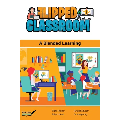 The Flipped Classroom: A Blending Learning - Paperback