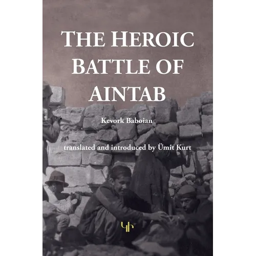 The Heroic Battle of Aintab - Paperback