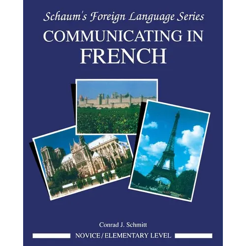 Communicating in French (Novice Level) - Paperback