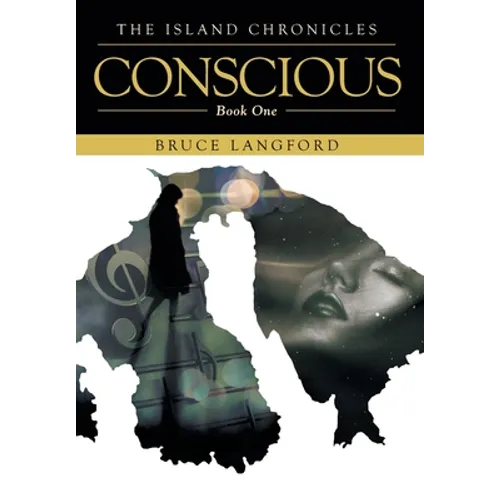 Conscious: Book One - Hardcover