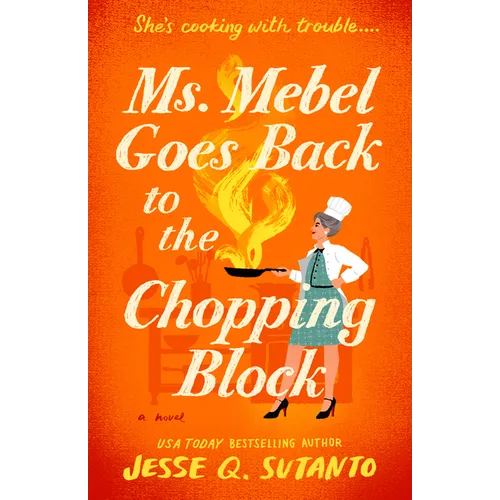 Ms. Mebel Goes Back to the Chopping Block - Paperback