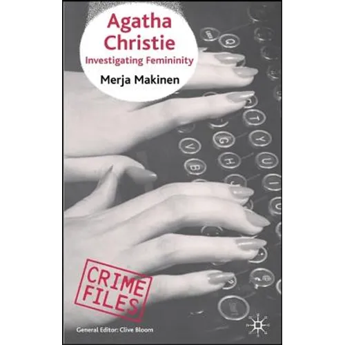 Agatha Christie: Investigating Femininity - Hardcover