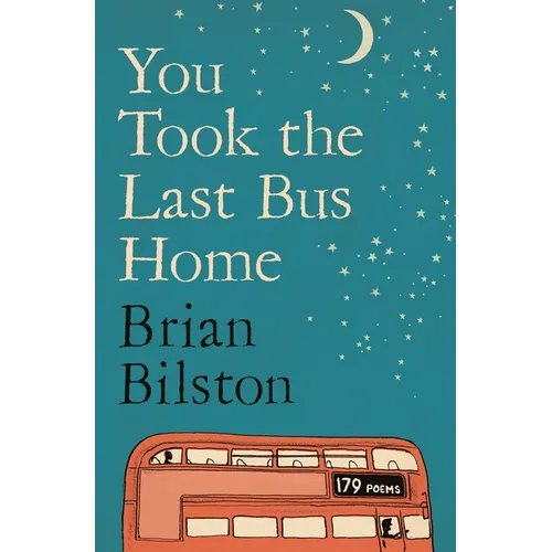 You Took the Last Bus Home - Paperback