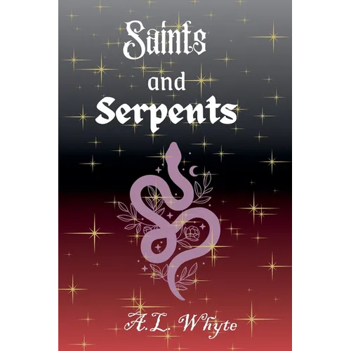 Saints and Serpents - Paperback