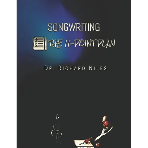 SONGWRITING - The 11-Point Plan - Paperback