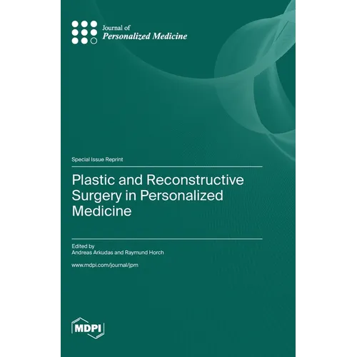 Plastic and Reconstructive Surgery in Personalized Medicine - Hardcover