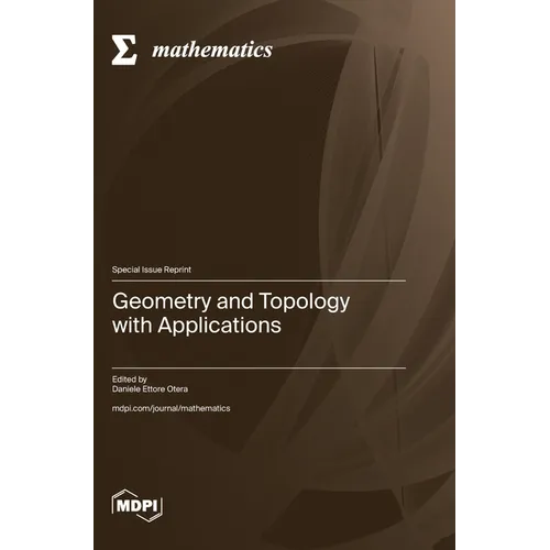 Geometry and Topology with Applications - Hardcover